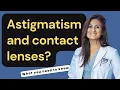Can you wear contacts with Astigmatism Astigmatism contact lenses What is a astigmatism