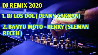 Download DJ LOS DOLL X BANYU MOTO - Remix Full bas 2020 MP3