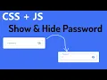 How to make Password Show or Hide using HTML CSS JavaScript