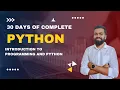 Lecture 1 Introduction to Programming and Python Jupyter and Google Colab Python Full Course