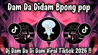 dam da didam bpong pop dj dam da di dam viral tiktok 