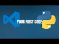 Python for Beginners Your First Program VS Code Install