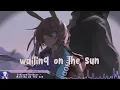 Download Lagu Nightcore - Waiting On The Sun (Citizen Soldier) - (Lyrics)