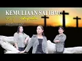 KEMULIAAN SALIBMU by VG Cempaka Lagu Paskah || Lagu Rohani Terbaru(Official Music Video)