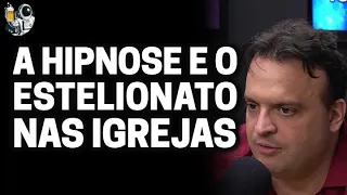 COMO ENGANAM OS FIÉIS? com Alberto Dell'Isola | Planeta Podcast (Mente Humana)