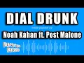 Noah Kahan ft Post Malone - Dial Drunk Karaoke Version