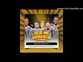 U_LO_NI_KHOLELA(M king and Young Pee ft Mr Uno and Master Glade and Mabriie)