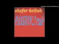 Shefer Keilah - Dojah 4 Yo Soulja