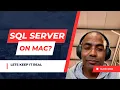 Can you run SQL Server on a Mac