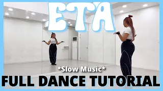 Download NewJeans (뉴진스) ‘ETA’ - FULL DANCE TUTORIAL {SLOW MUSIC} MP3