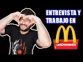 COMO ES la ENTREVISTA de TRABAJO y El TRABAJO en MCDONALD S VLOG os CUENTO MI VIDA