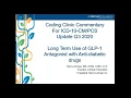 ICD-10 Coding Clinic Update Q3 2020 Long Term Use of GLP-1 Antagonist with Anti-diabetic drugs
