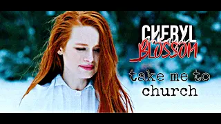 Download Cheryl Blossom | Take me to church MP3