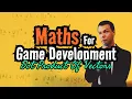Maths for Game Development Dot Product of Vectors