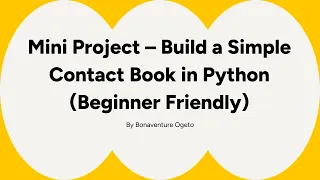 Mini Project - Build a Simple Contact Book in Python Beginner Friendly