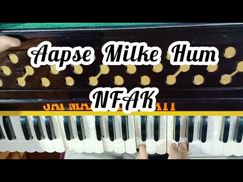 Download MP3 Aapse Milke Hum NFAK Ghazal || Harmonium Tutorial || Gaurrav Anmol Music