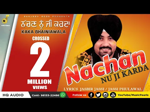 Download MP3 BAH FARHKE NACHAN NU JI KARDA | KAKA BHANIAWALA | SUPER HIT BHANGRA BEAT SONGS | MUSIC PEARLS