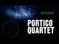Teaser Portico Quartet - Monument