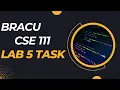CSE111 Lab 5 HW OOP BracU Summer23