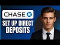 How to Setup Direct Deposit On Chase 2026