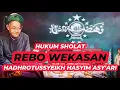 Download Lagu HUKUM SHOLAT REBO WEKASAN Menurut HADHRATUSSYEIKH HASYIM ASY'ARI dan KH Maimun Zubair (Mbah Moen)