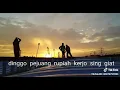 Download Lagu Status wa kerjo tak lakoni