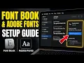 How to setup Font Book and Adobe Fonts for brand consistency - Beginner Guide