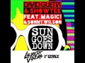David Guetta & Showtek Feat. Magic! & Sonny Wilson - Sun Goes Down (Laurent Vindra Remix)