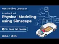 Physical Modeling in Simscape-Simulink Matlab 5 Hour Full Course Free Certified Skill-Lync