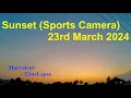 Sunset 23rd March 2024