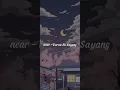 Download Lagu Near ~ Karna Su Sayang (speed up)