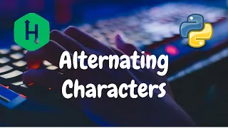 90 - Alternating Characters Strings Hackerrank Solution Python