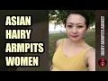 Download Lagu ASIAN HAIRY ARMPITS WOMEN