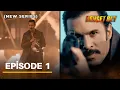 Mr. Dehset Episode 1 (New Series)