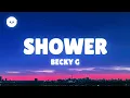 Lagu Becky G - Shower (Lyrics)