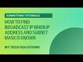 How to Find the Broadcast Address from IP and Subnet Mask