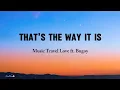 Download Lagu That's The Way It Is - Music Travel Love ft. Bugoy Drilon (Cover) (Video lyrics)