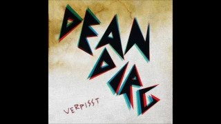 Download DEAN DIRG - verpisst [full] MP3