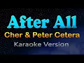 Download Lagu AFTER ALL - Cher \u0026 Peter Cetera (Karaoke Version)