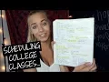 SCHEDULING COLLEGE CLASSES what I wish I knew