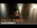 Download Lagu CATURGUCI - Mengapa Kau Beri Aku Rasa cover by CATURGUCI