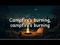 Campfire's Burning | Scout Song (Lyrics)