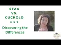 Stag vs Cuckold Unveiling The Differences