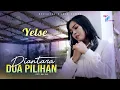 Download Lagu Yelse - Diantara Dua Pilihan (Official Music Video)