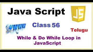While and Do While Loops in JavaScript Telugu While Loop in JS VLR Training Class 56