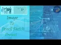 Project - Image To Pencil Sketch Conversion using OpenCV and Python Image Processing Projects