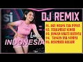 DJ LAGU NOSTALGIA PALING DICARI Kenangan Cocok Di Perjalanan | PERGILAH KASIH AKU ORANG TAK PUNYA