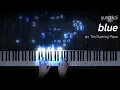 💙 yung kai - blue 💙 (ADVANCED piano arr. by me) w/ sheet music