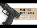 OP Trigger install for Walther PDP and PDP F-Series Pistols
