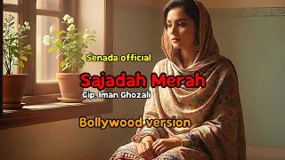 sajadah merah versi bollywood senada official